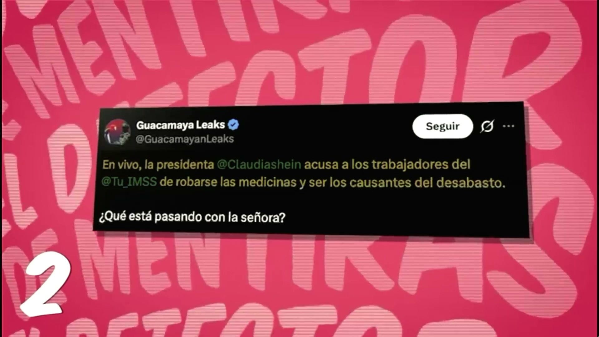 Lámina de la conferencia con una publicación de la cuenta Guacamaya Leaks en X sobre trabajadores del IMSS, sobre fondo rosa y con el número 2.