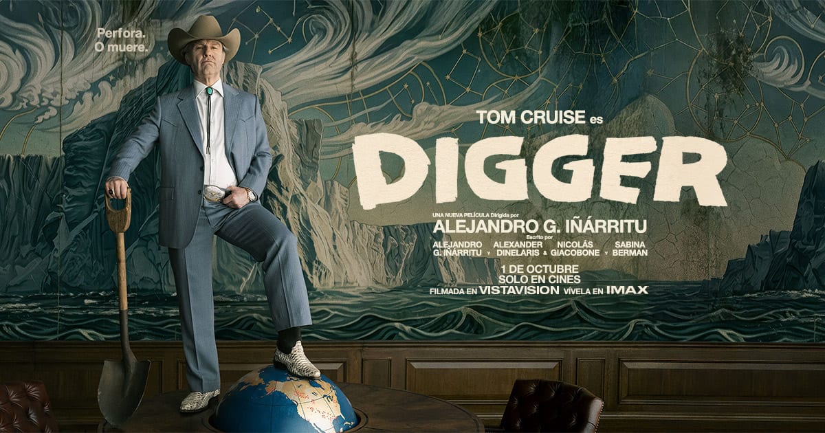 Cartel de la película Digger con Tom Cruise vestido de traje y sombrero vaquero, de pie sobre un globo terráqueo con una pala.