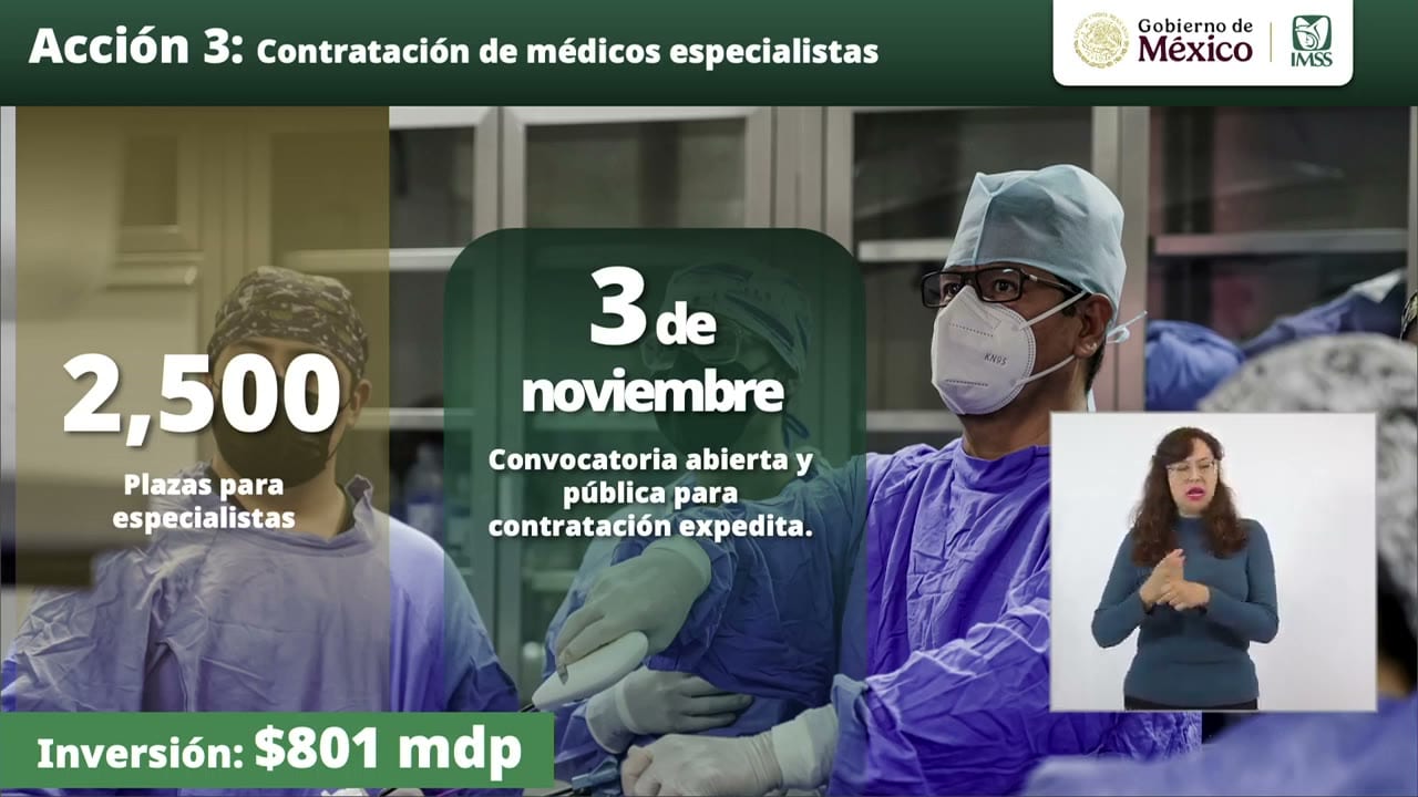 Lámina con el título «Acción 3: Contratación de médicos especialistas» sobre una fotografía de personal médico en quirófano. Muestra 2,500 plazas para especialistas, el 3 de noviembre como fecha de convocatoria abierta y pública para contratación expedita, e inversión de $801 mdp.