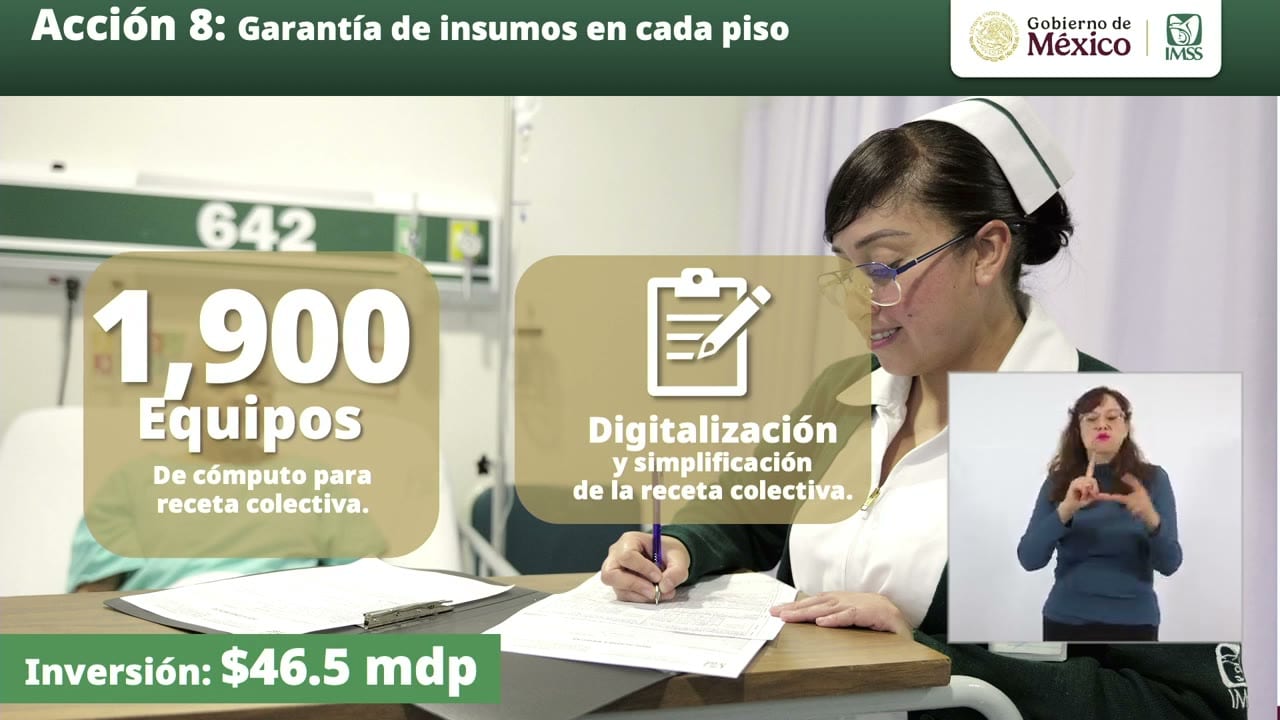Lámina del IMSS titulada «Acción 8: Garantía de insumos en cada piso», con una enfermera escribiendo sobre una foto de fondo. Muestra «1,900 Equipos de cómputo para receta colectiva», «Digitalización y simplificación de la receta colectiva» e «Inversión: $46.5 mdp».