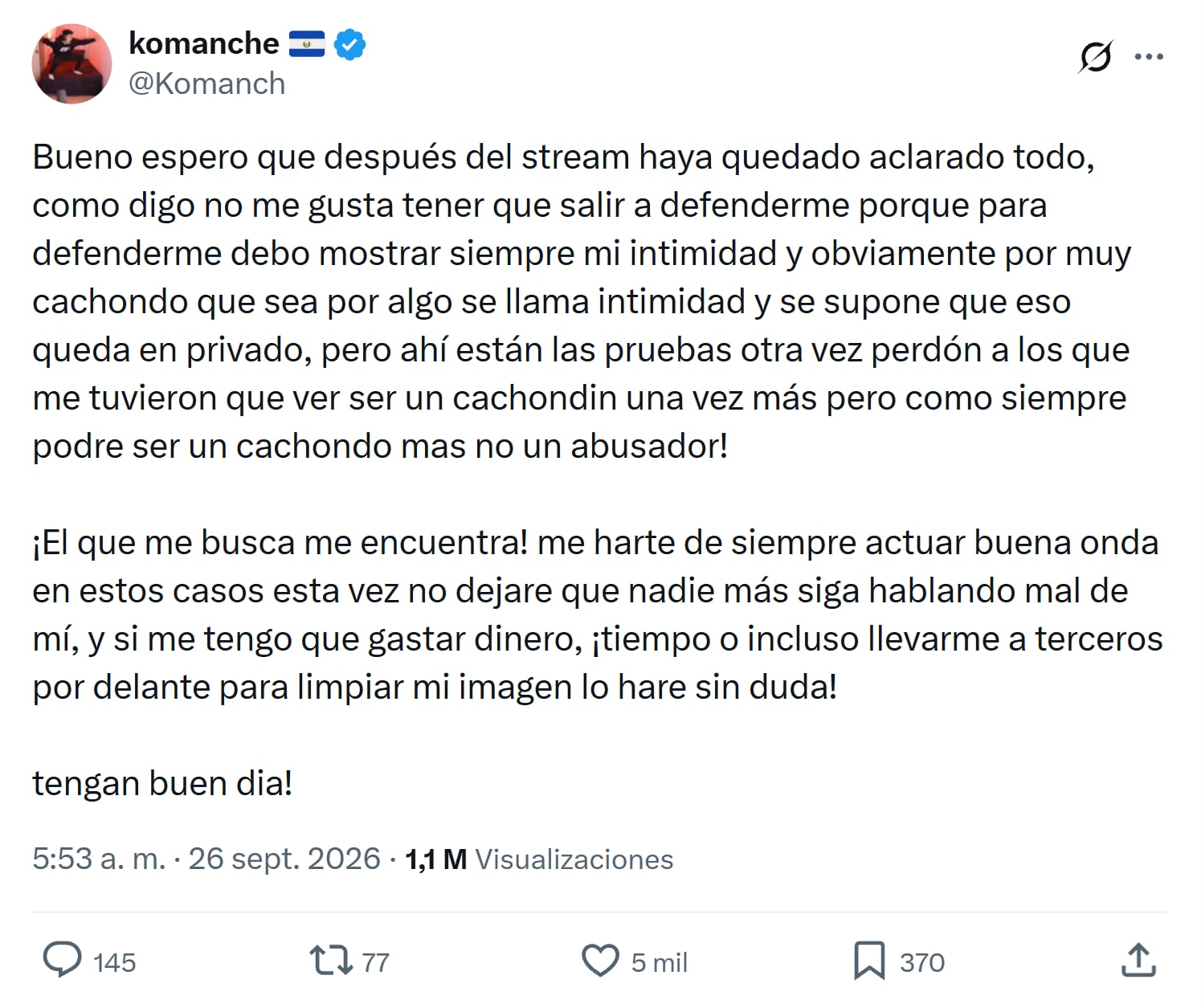 Publicación de El Komanche en X tras el señalamiento: dice que en su stream mostró pruebas, que podrá ser "un cachondo más no un abusador" y que defenderá su imagen.